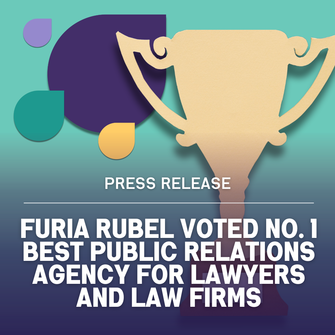 Furia Rubel Voted No. 1 Best Public Relations Agency for Lawyers and Law Firms