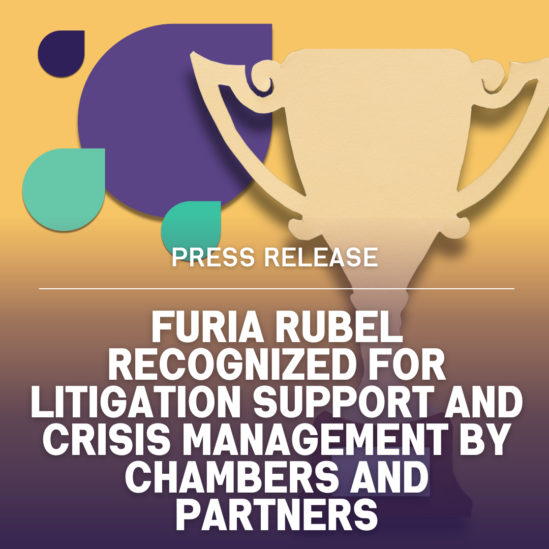 Furia Rubel Recognized for Litigation Support and Crisis Management by Chambers and Partners