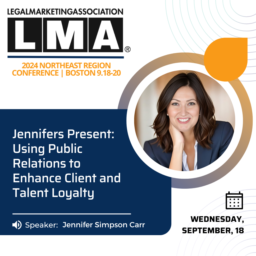 Jennifer Simpson Carr Discusses Utilizing Public Relations to Build Trust with Clients and Talent in the Legal Market Thumbnail