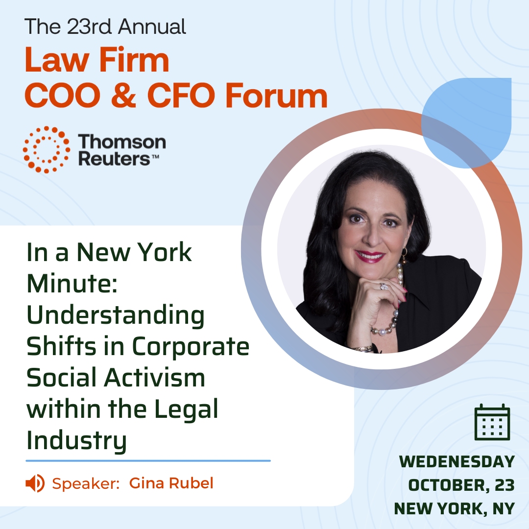 Gina Rubel to Speak at Thomson Reuters Annual Law Firm COO & CFO Forum